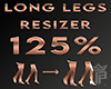 LongLegs Scaler 125% ♛