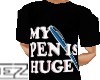 My Pen t shirt