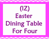 Easter Dining Table For4