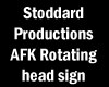 [S.P.]AFK Rot. Head Sign