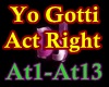 f3~Yo Gotti  Act Right