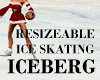 ICEBERG w/ice skating