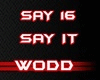 Say It Wodd