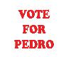 Vote For Pedro Tee