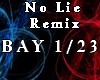 No Lie Remix
