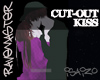 [SR] CutOut |Kiss