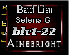 Bad Liar-Remix/S Gomez