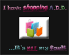 shopping A.D.D.