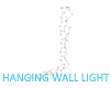HANGING WALL LIGHTS