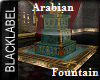(B.L) Arabian Fountain
