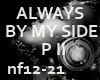 > ALWAYS BY MY SIDE P II