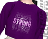 ♚Stay Strong Sweater