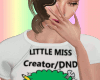 Little Miss Creator