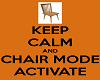 Keep calm chairmode