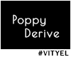#V | Poppy Derive