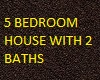 5 BEDROOM HOUSE W 2 BATH