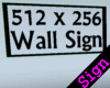 Derivable Wall Sign