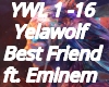 Yelawolf B.Friends Emlne