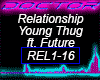 Relationship, Young Thug