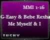 G-Easy  Me Myself & I