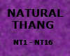 NATURAL THANG