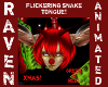 GRN & RED SNAKE TONGUE!