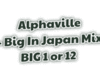 Alphaville- Big In Japan