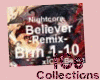 Believer Remix-Nightcore
