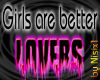 Girls are better lovers