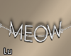 𝕷. Meow Choker S