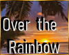 IZ*Over the Rainbow