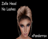 Zelle Head No Lashes