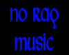 NO RAP MUSIC SIGN
