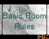 `~`Basic room rules II