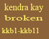 kendra kay broken