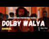 DOLBY WALYA