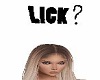 Lick Head Sign ?