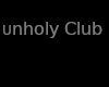 Unholy Club