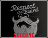 Respect The Beard Tshirt