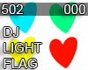 502 DJ LIGHT FLAG
