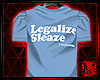 | M | Legalize Sleaze