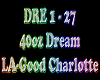 40 oz Dream
