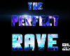 Perfect Rave - S3rl