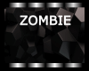 ZOMBIE  - ZOM -