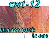 cw1-12can we work it out