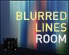 // Blurred Lines Room II