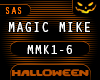 !MMK - MAGIC MIKE