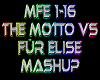 The Motto Vs Fur Elise