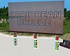Caribbean Breeze Sign