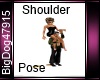 [BD] On Shoulder Pose